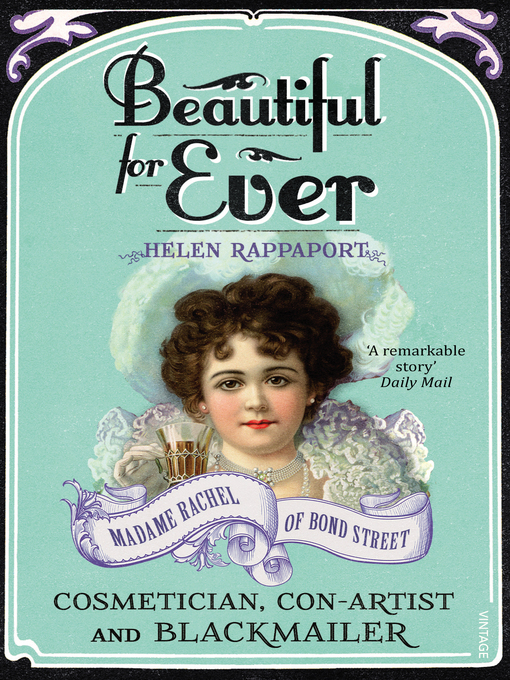 Title details for Beautiful For Ever by Helen Rappaport - Wait list